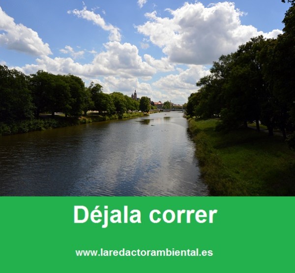 Dejala correr laRedactorambiental